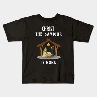 Christ the saviour is born - Christmas begins with Christ Kids T-Shirt